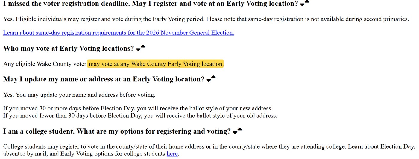Wake County FAQ: any eligible Wake County voter may vote at any Wake County Early Voting location
