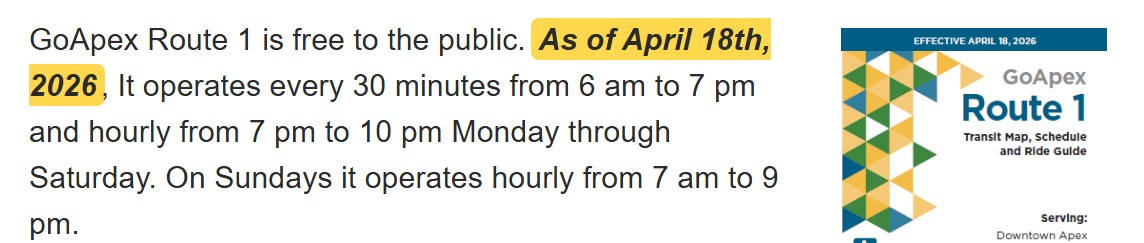 Town of Apex GoApex Route 1 page: GoApex Route 1 is free to the public. As of April 18th, 2026, it operates every 30 minutes from 6 am to 7 pm and hourly from 7 pm to 10 pm Monday through Saturday. On Sundays it operates hourly from 7 am to 9 pm.